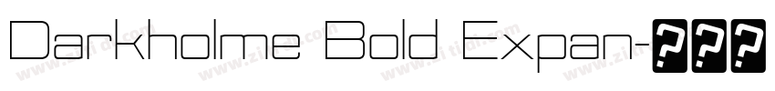 Darkholme Bold Expan字体转换